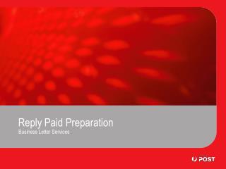 Reply Paid Preparation