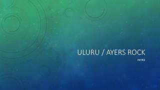 ULURU / AYERS ROCK