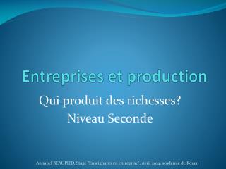 Entreprises et production