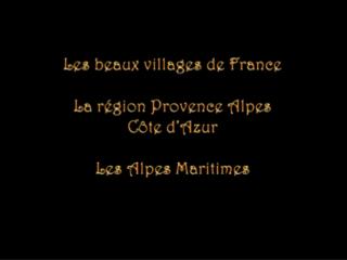 Les beaux villages de France La région Provence Alpes Côte d’Azur Les Alpes Maritimes