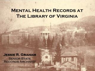 Mental Health Records at The Library of Virginia