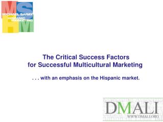 The Critical Success Factors for Successful Multicultural Marketing 