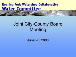 Joint City-County Board Meeting