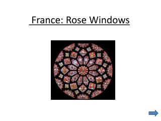 France: Rose Windows