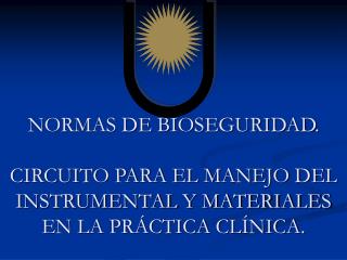 1º Acondicionamiento de los materiales e instrumental.