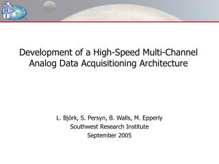 Development of a High-Speed Multi-Channel Analog Data Acquisitioning Architecture
