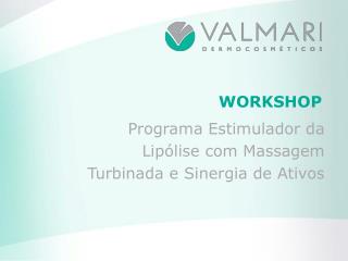 WORKSHOP