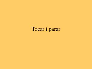 Tocar i parar