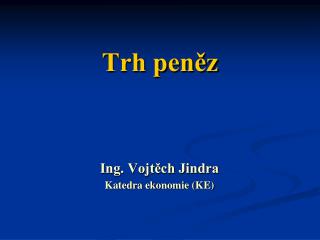 Trh peněz