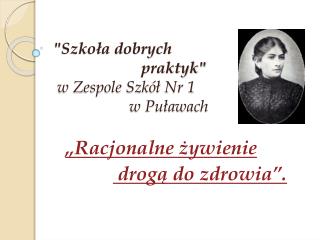 „Racjonalne żywienie drogą do zdrowia”.