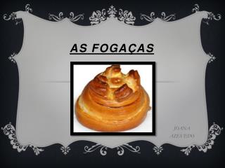 as fogaças