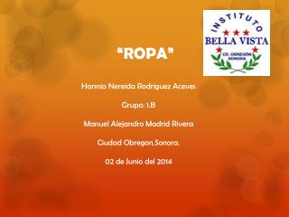 “ROPA”