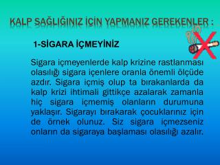 KALP SAĞLIĞINIZ İÇİN YAPMANIZ GEREKENLER :