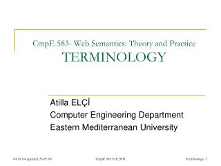 CmpE 583- Web Semantics: Theory and Practice TERMINOLOGY