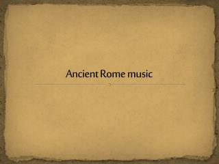 Ancient Rome music