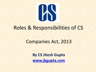 Roles &amp; Responsibilities of CS