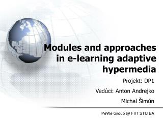 Modules and approaches in e-learning adaptive hypermedia