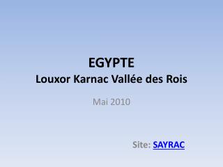 EGYPTE Louxor Karnac Vallée des Rois