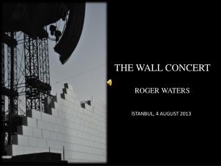 THE WALL CONCERT