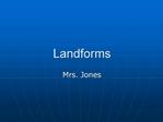 Landforms