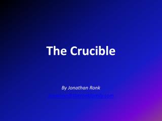 The Crucible