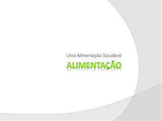 Alimentação