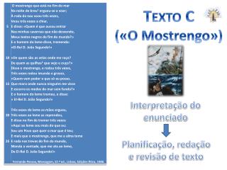 Texto C («O Mostrengo»)