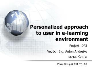 Personalized approach to user in e-learning environment