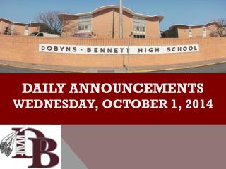 DAILY ANNOUNCEMENTS wednesday , october 1, 2014