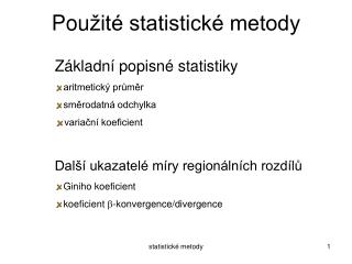 Pou žité statistické metody