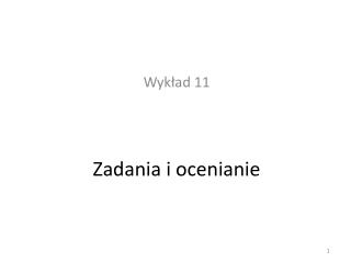 Zadania i ocenianie