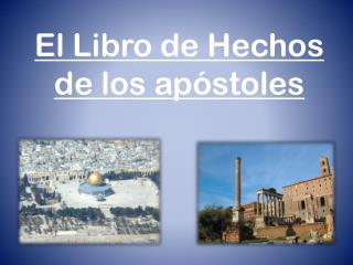 El Libro de Hechos de los apóstoles