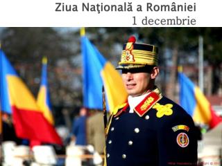 Ziua Naţională a României 1 decembrie