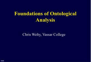 Foundations of Ontological Analysis