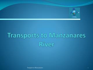 Transports to Manzanares River