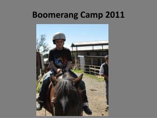 Boomerang Camp 2011