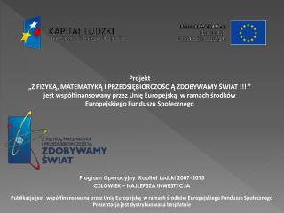 Projekt ,, ZFMiP zdobywamy świat!!!”