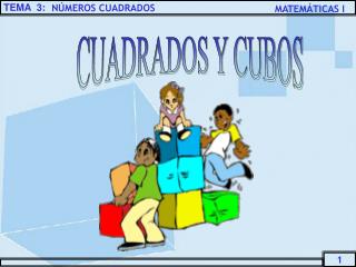 CUADRADOS Y CUBOS