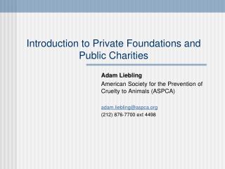 Introduction to Private Foundations and Public Charities