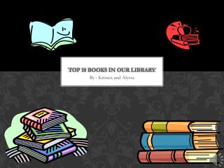 Top 10 books in our library