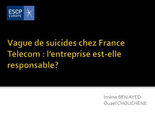 Vague de suicides chez France Telecom : l’entreprise est-elle responsable?