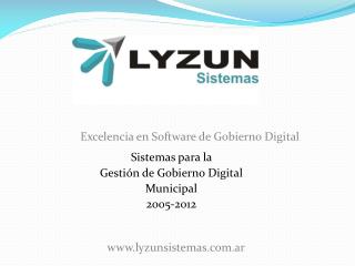 Sistemas para la Gestión de Gobierno Digital Municipal 2005-2012
