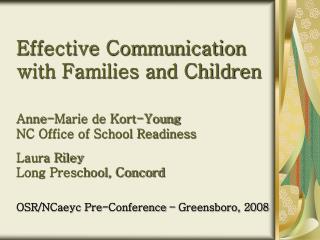 OSR/NCaeyc Pre-Conference – Greensboro, 2008