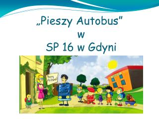 „Pieszy Autobus” w SP 16 w Gdyni