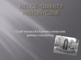 Kielce-obiekty historyczne