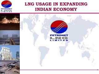 LNG USAGE IN EXPANDING INDIAN ECONOMY