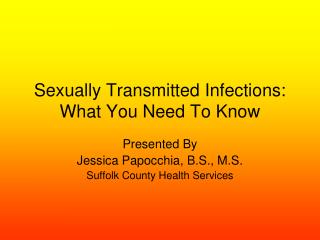 Sexually Transmitted Infections: What You Need To Know