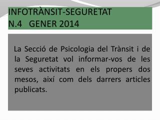 INFOTRÀNSIT-SEGURETAT N.4 GENER 2014