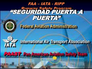 FAA – IATA - RIPP Runway Safety Program