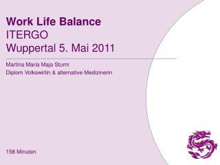 Work Life Balance ITERGO Wuppertal 5. Mai 2011